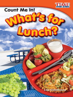 cover image of Count Me In! What's for Lunch?